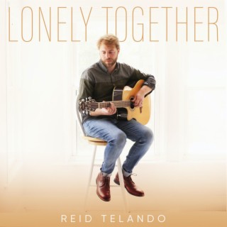 Lonely Together EP