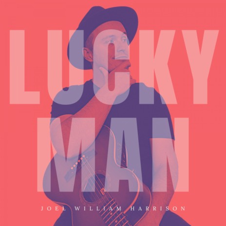 Lucky Man | Boomplay Music