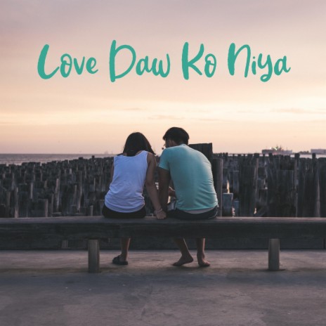 Love Daw Ko Niya ft. Kuya Bryan