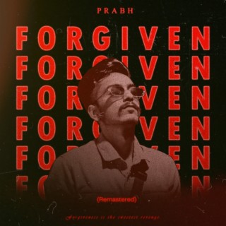 Forgiven (Remastered)