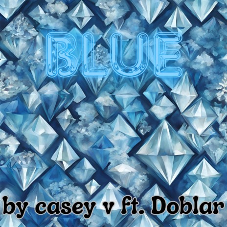 BLUE ft. Doblar | Boomplay Music