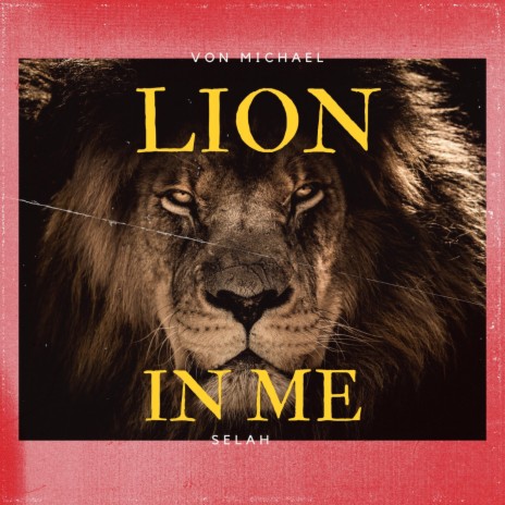 LION IN ME ft. SELAH. | Boomplay Music