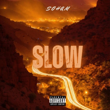 SLOW | Boomplay Music