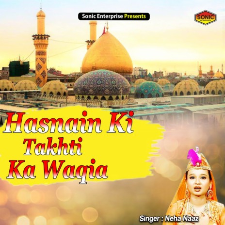 Hasnain Ki Takhti Ka Waqia (Islamic) | Boomplay Music