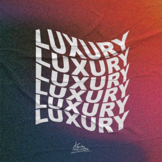 Luxury