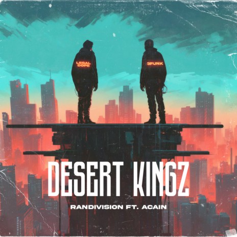 Desert Kingz ft. A.Cain | Boomplay Music