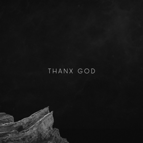 Freestyle (Thanx GOD) | Boomplay Music