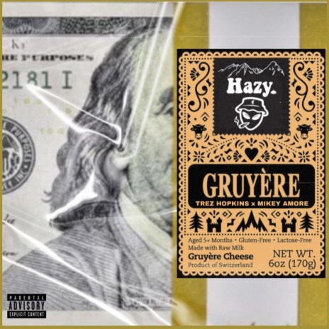 Gruyère Freestyle ft. Mikey Amore | Boomplay Music