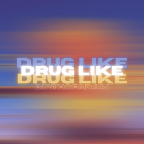 Drug Like