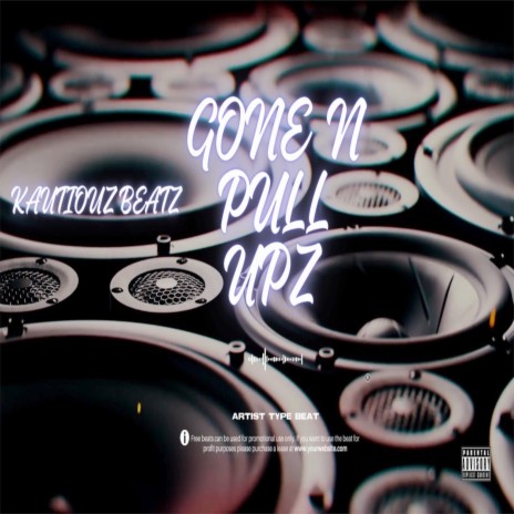 gone n pull upz | Boomplay Music