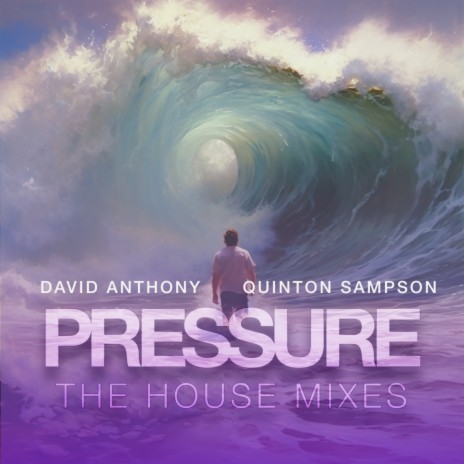 Pressure (Club Mix) ft. David Anthony | Boomplay Music