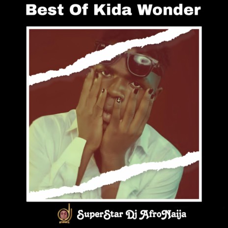 Best Of Kida Wonder | Boomplay Music
