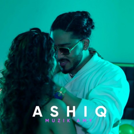 Ashiq | Boomplay Music