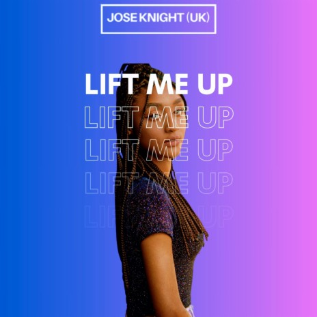 Lift Me Up | Boomplay Music