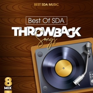 Best SDA Throwback Mix 8