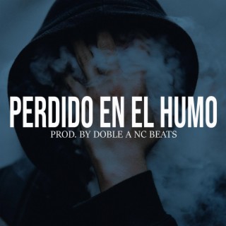 Perdido En El Humo (Base De Rap Boom Bap Underground)