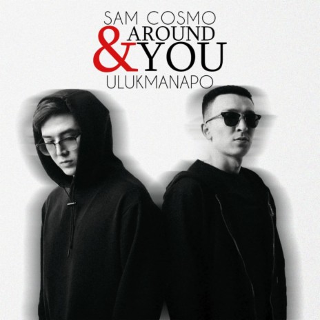 Around You ft. Ulukmanapo | Boomplay Music