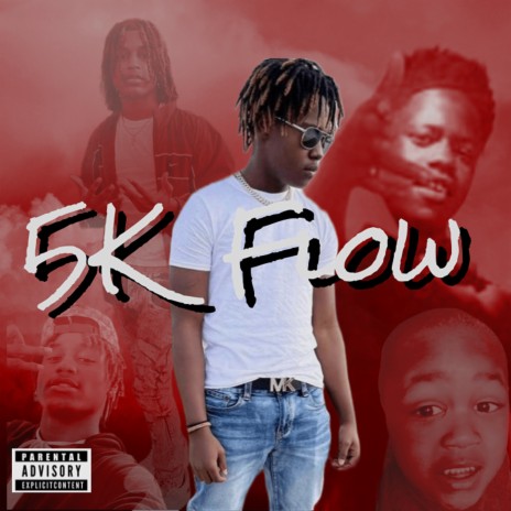5K Flow | Boomplay Music