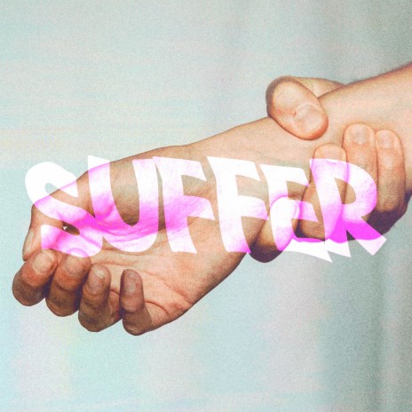 Suffer | Boomplay Music