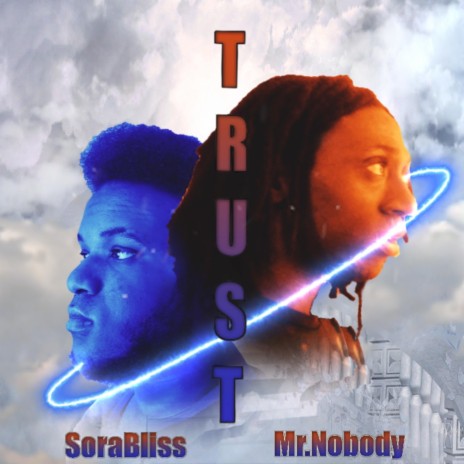 Trust ft. SoraBliss | Boomplay Music
