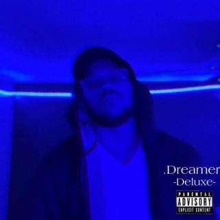 Dreamer (Deluxe)