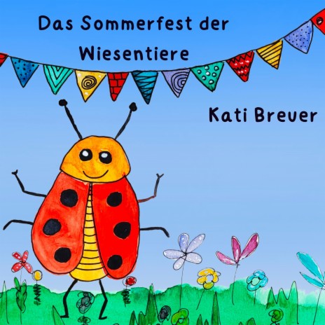 Das Sommerfest der Wiesentiere | Boomplay Music