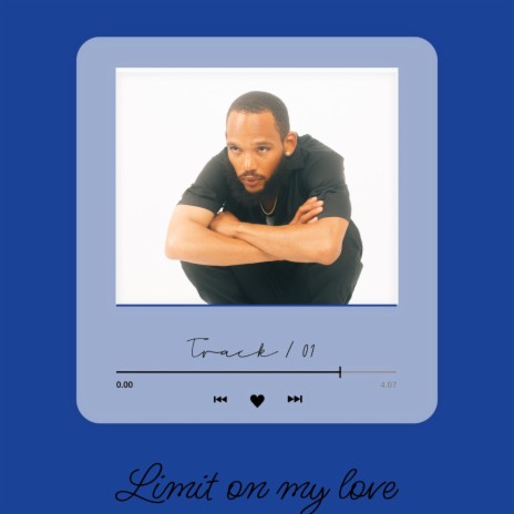 Limit on my love | Boomplay Music