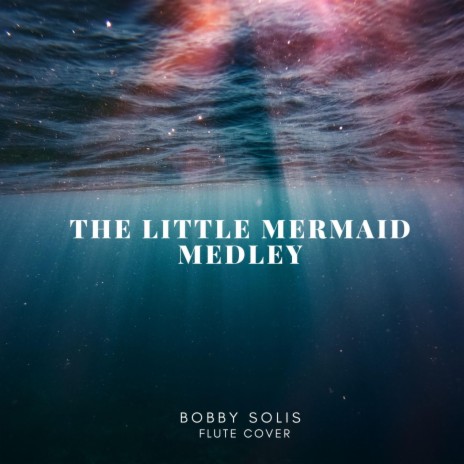 The Little Mermaid Medley | Boomplay Music