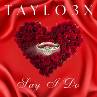 Say I Do