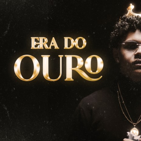 Era do Ouro | Boomplay Music