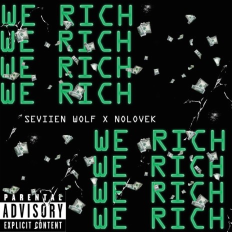 WE RICH ft. Seviien WOLF | Boomplay Music
