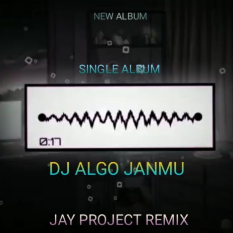 DJ ALGO JANMU | Boomplay Music