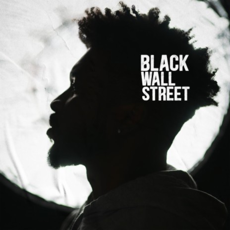 Black Wall Street | Boomplay Music