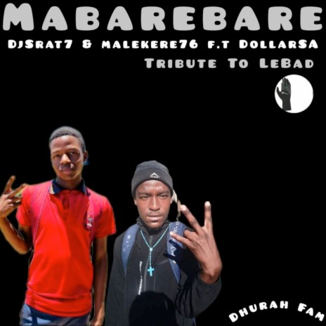 Tribute to Lebad ft. Malekere76 & Dollarsa | Boomplay Music