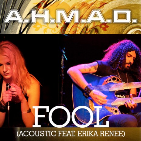 Fool (Acoustic) ft. Erika Renee | Boomplay Music