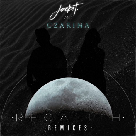 Regalith (Cyberself Remix) ft. C Z A R I N A & Cyberself | Boomplay Music