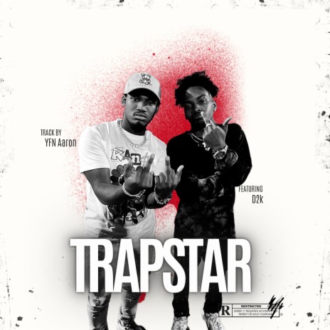 Trapstar ft. D2k | Boomplay Music