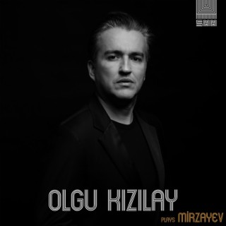 Olgu Kızılay Plays Mirzayev