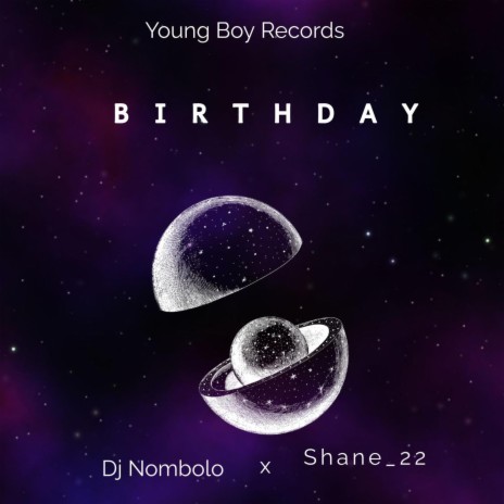 Birthday Mp3 Original Mix (Radio Edit) ft. Shane_22 | Boomplay Music