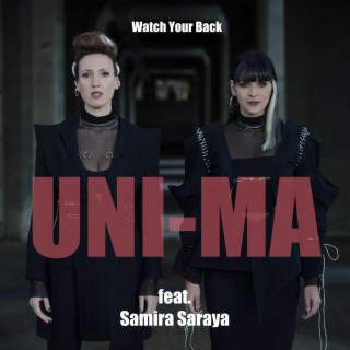 Watch Your Back ft. Samira Saraya lyrics | Boomplay Music