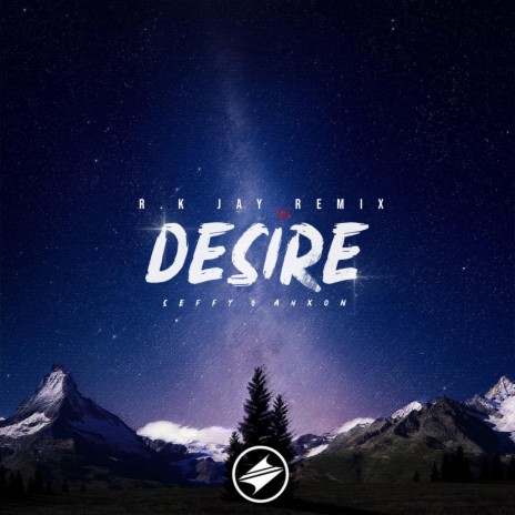 Desire (R.K Jay Remix) ft. Seffy & R.K Jay