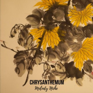 Chrysanthemum lyrics | Boomplay Music
