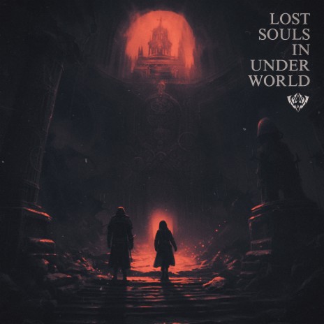 Lost Souls in Underworld | Boomplay Music