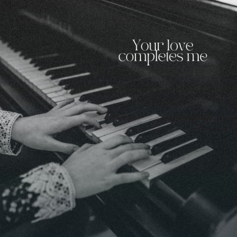 Your Love Completes Me ft. Cuerdas y Metales & New Orleans Jazz Repertoire Ensemble