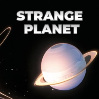 Strange Planet