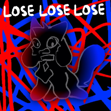 LOSE LOSE LOSE (Instrumental) | Boomplay Music