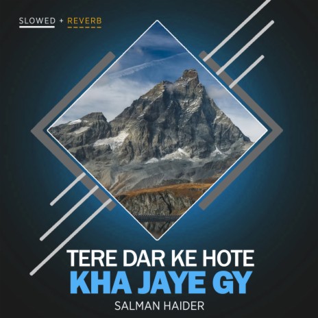 Tere Dar Ke Hote Kha Jaye Gy Lofi | Boomplay Music