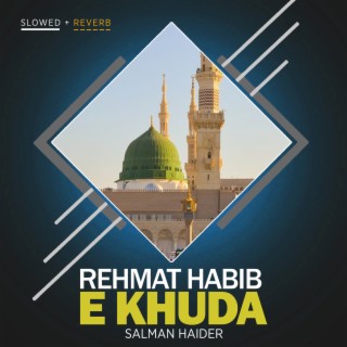 Rehmat Habib e Khuda Lofi