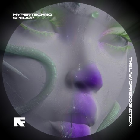 THE LAW OF RECOGNITION - HYPERTECHNO (SPED UP) ft. TURBORAVE | Boomplay Music