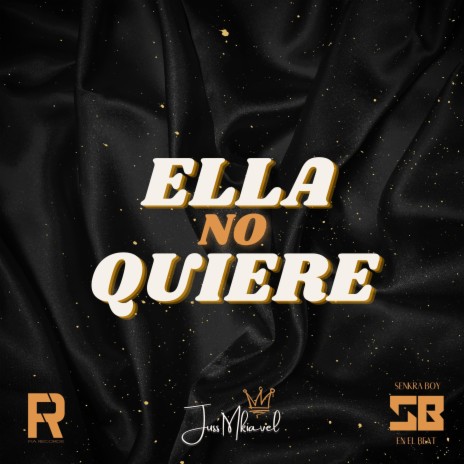 Ella No Quiere | Boomplay Music